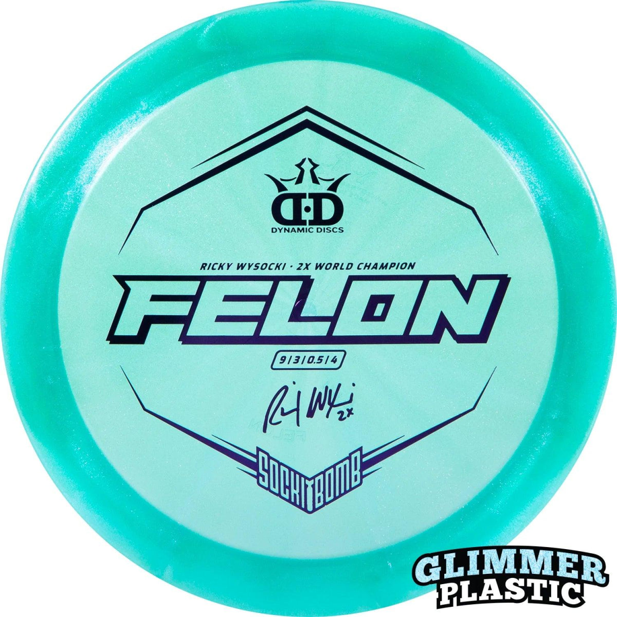 Dynamic Discs Ricky Wysocki Lucid Ice Glimmer Felon